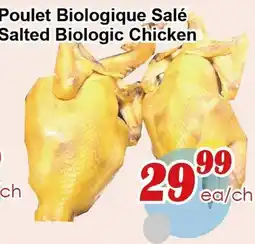 Marche C&T Salted Biologic Chicken offer