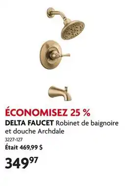 Home Hardware Robinet de baignoire et douche Archdale offer