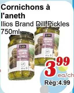 Marche C&T Ilios Brand Dill Pickles offer