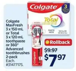 Walmart Colgate MaxFresh or Total Toothpaste or 360° Advanced Toothbrushes offer