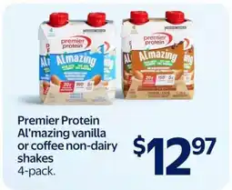 Walmart Premier Protein Al'mazing vanilla or coffee non-dairy shakes offer