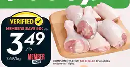 Sobeys Compliments fresh air-chilled drumsticks or bone-in thighs offer
