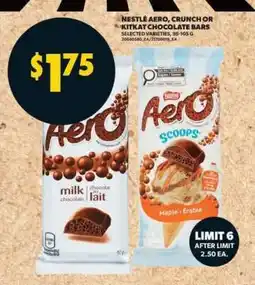 Real Canadian Superstore Nestlé Aero, Crunch or KitKat Chocolate Bars offer