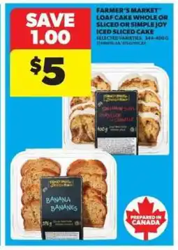 Real Canadian Superstore FARMER'S MARKET LOAF CAKE offer