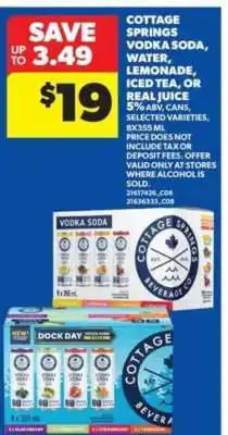 Real Canadian Superstore Cottage Springs Vodka Soda, Water, Lemonade, Iced Tea, or Real Juice offer