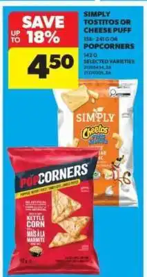 Real Canadian Superstore Simply Tostitos or Cheese Puff, PopCorners offer