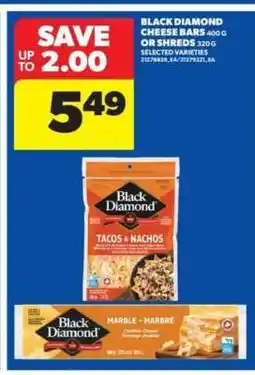 Real Canadian Superstore Black Diamond Cheese Bars or Shreds offer