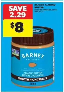 Real Canadian Superstore Barney Almond Butter offer
