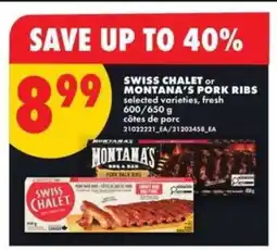 No Frills SWISS CHALET or MONTANA'S PORK RIBS offer