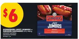 No Frills SCHNEIDERS JUICY JUMBOS OR SMOKED SAUSAGES offer