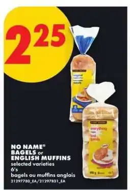 No Frills No Name Bagels or English Muffins offer