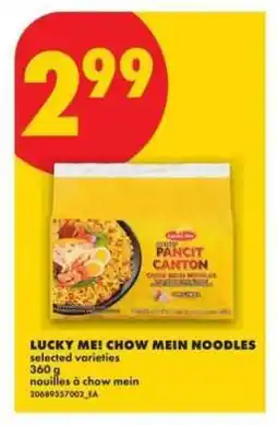 No Frills LUCKY ME! CHOW MEIN NOODLES offer