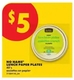 No Frills NO NAME LUNCH PAPER PLATES offer