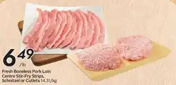 Sobeys Fresh Boneless Pork Loin Centre Stir-Fry Strips, Schnitzel or Cutlets offer
