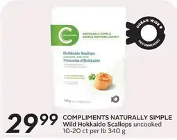 Sobeys Compliments naturally simple wild hokkaido scallops offer