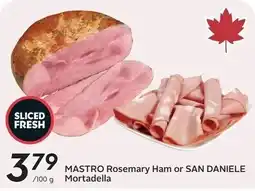 Sobeys Mastro rosemary ham or san daniele mortadella offer