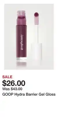 Holt Renfrew GOOP Hydra Barrier Gel Gloss offer