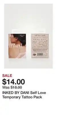 Holt Renfrew INKED BY DANI Self Love Temporary Tattoo Pack offer