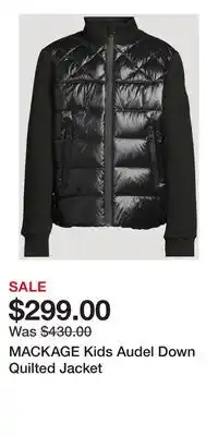 Holt Renfrew MACKAGE Kids Audel Down Quilted Jacket offer