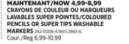Canadian Tire COLOURED PENCILS OR SUPER TIPS WASHABLE MARKERS offer