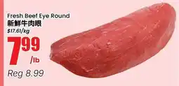 Btrust Supermarket Fresh Beef Eye Round offer