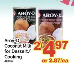 T&T Supermarket AROY-D COCONUT MILK FOR DESSERT/COOKING offer