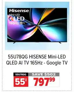 2001 Audio Video 55U78QG 55 HISENSE Mini-LED QLED AI TV 165Hz - Google TV offer