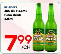Marche Salaberry NKULENU'S JUS DE PALME offer
