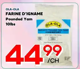 Marche Salaberry OLA-OLA FARINE D'IGNAME offer