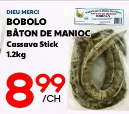 Marche Salaberry BOBolo BÂTON DE MANIOC offer