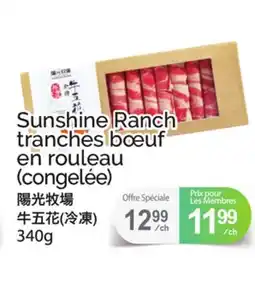 T&T Supermarket Sunshine Ranch tranches bœuf en rouleau (congelée) offer
