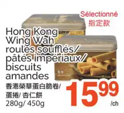 T&T Supermarket Hong Kong Wing Wah roules soufflés/pâtés impériaux/biscuits amandes offer