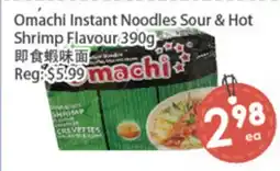 Fresh Palace Supermarket Omachi Instant Noodles Sour & Hot Shrimp Flavour offer
