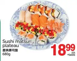 T&T Supermarket SUSHI MATSURI PLATEAU offer