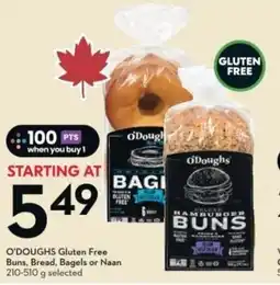 Sobeys O'DOUGHS Gluten Free Buns, Bread, Bagels or Naan offer