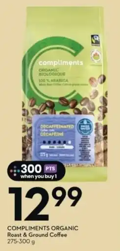 Sobeys COMPLIMENTS ORGANIC Roast & Ground Coffee offer