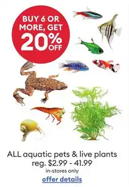 Petsmart ALL aquatic pets & live plants offer
