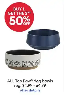 Petsmart ALL Top Paw dog bowls offer