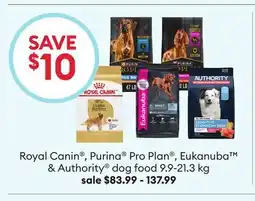 Petsmart Royal Canin , Purina Pro Plan , Eukanuba & Authority dog food offer