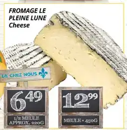 Supermarché PA FROMAGE LE PLEINE LUNE | Cheese offer
