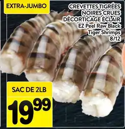 Supermarché PA CREVETTES,TIGRÉES NOIRES CRUES DÉCORTICAGE ÉCLAIR | EZ Peel Raw Black Tiger Shrimps offer