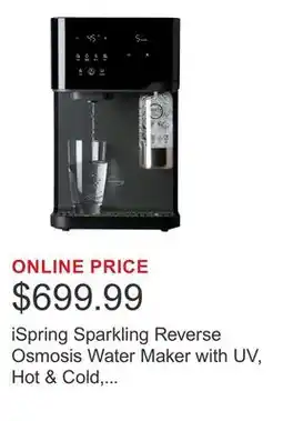 Costco iSpring Sparkling Reverse Osmosis Water Maker with UV, Hot & Cold, TDS Monitor offer