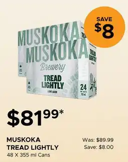 The Beer Store MUSKOKA TREAD LIGHTLY offer