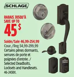 Canadian Tire SCHLAGE Selected Deadbolts, Locksets and Handlesets offer