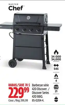 Canadian Tire Master Chef Barbecue série 420 Discover offer