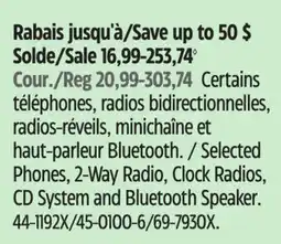 Canadian Tire Selected Phones, 2-Way Radio, Clock Radios, CD System and Bluetooth Speaker offer