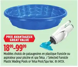 Canadian Tire Selected Funsicle Plastic Wading Pools or Telsa Pool/Spa Vac offer