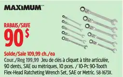 Canadian Tire MAXIMUM 10-Pc 90-Tooth Flex-Head Ratcheting Wrench Set, SAE or Metric offer