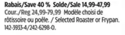 Canadian Tire Master Chef Selected Roaster or Frypan offer