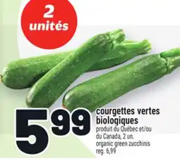 Metro COURGETTES VERTES BIOLOGIQUES | ORGANIC GREEN ZUCCHINIS offer